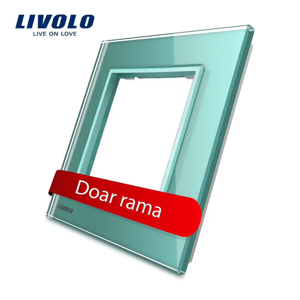 Green Livolo glass frame, scratch-resistant