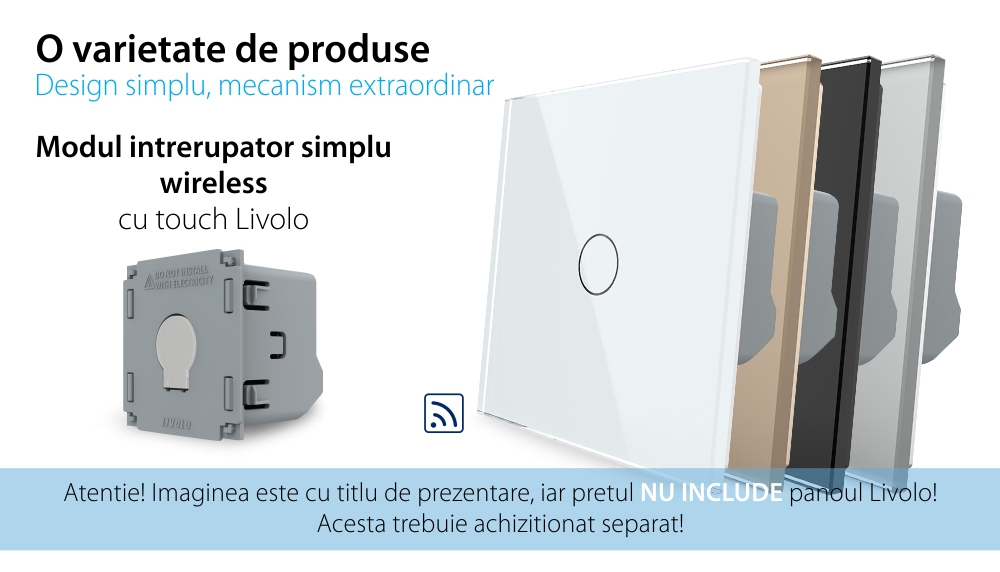 Modul Intrerupator Simplu Wireless cu Touch LIVOLO – Serie Noua