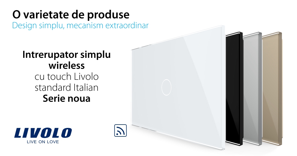 Intrerupator simplu wireless cu touch Livolo din sticla – standard italian