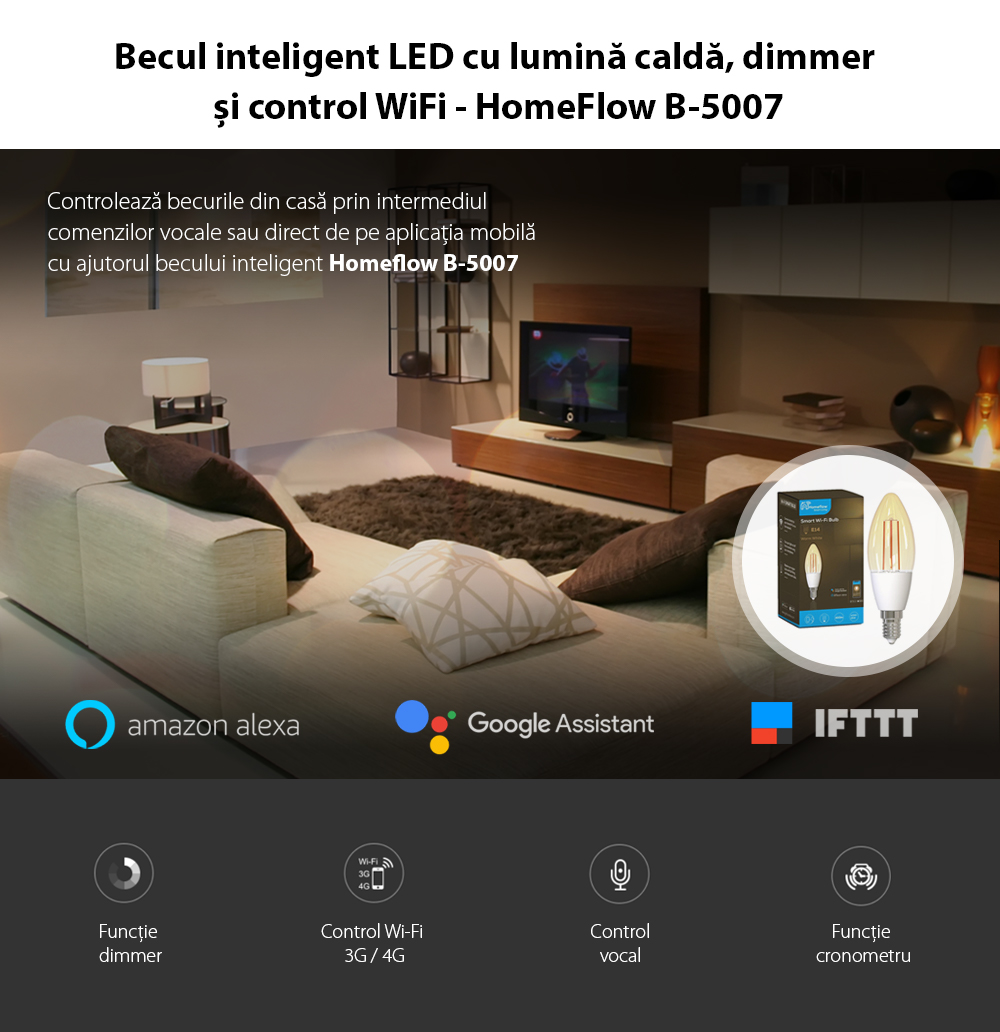 Bec inteligent LED Wireless Homeflow B-5007, E14, 4.5W (25W), 400lm, dimabil, filament, lumina calda, Control de pe telefonul mobil