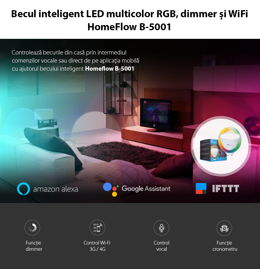 Bec inteligent LED Wireless Homeflow B-5001, GU10, 5W (35W), 300lm, RGB, dimabil, Control de pe telefonul mobil