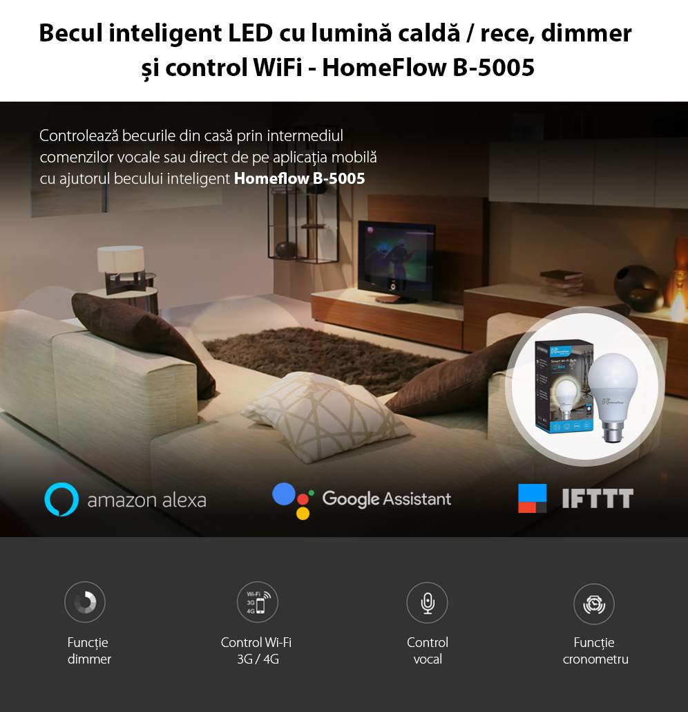 Bec inteligent LED Wireless Homeflow B-5005, B22, 9W (60W), 806lm, dimabil, lumina calda/ rece, Control de pe telefonul mobil