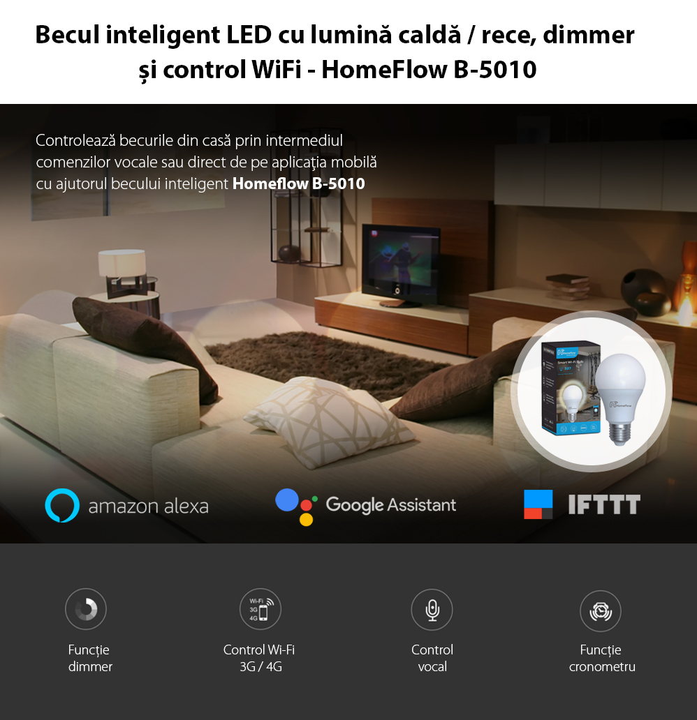 Bec inteligent LED Wireless Homeflow B-5010, E27, 9W (25W), 806lm, dimabil, lumina calda/ rece, Control de pe telefonul mobil – Resigilat