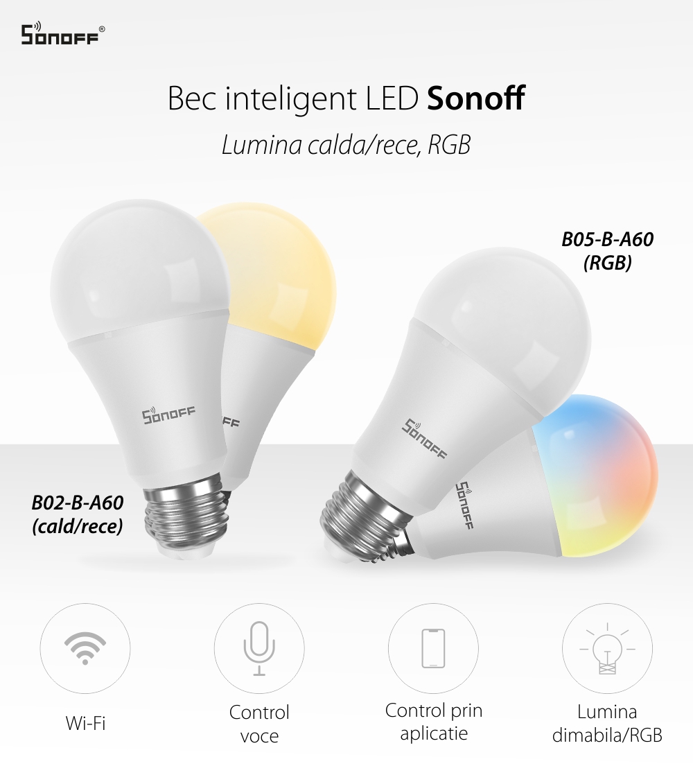 Bec inteligent cu LED Sonoff B02-B-A60, Lumina calda / rece, Putere 9W, 806 LM, Control aplicatie