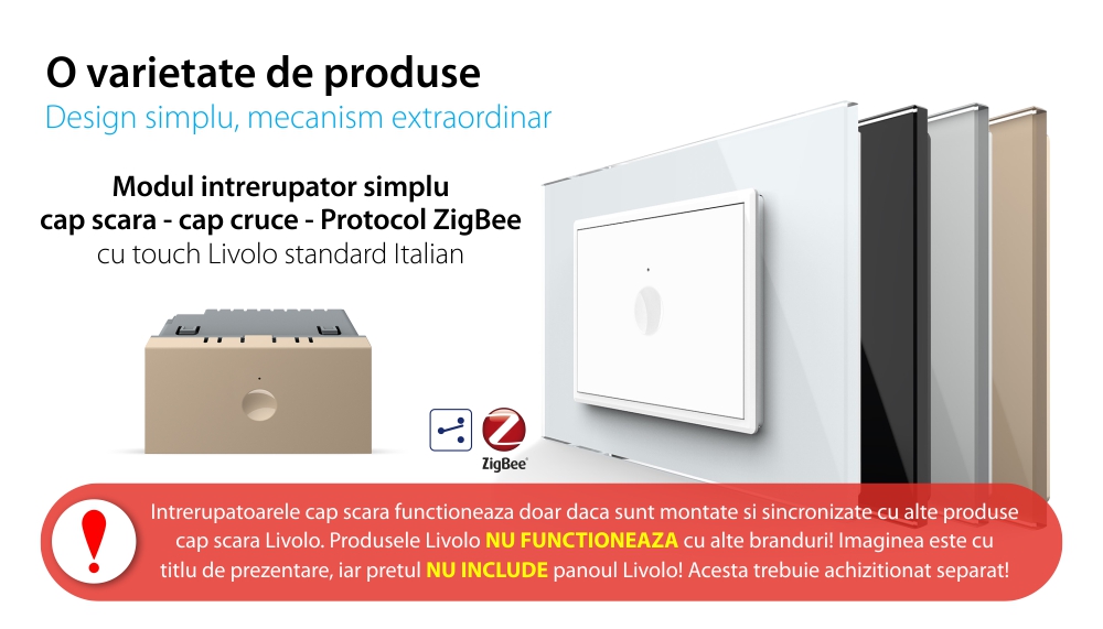 Modul intrerupator simplu cap scara / cruce cu touch Livolo, standard Italian, protocol ZigBee, Serie noua