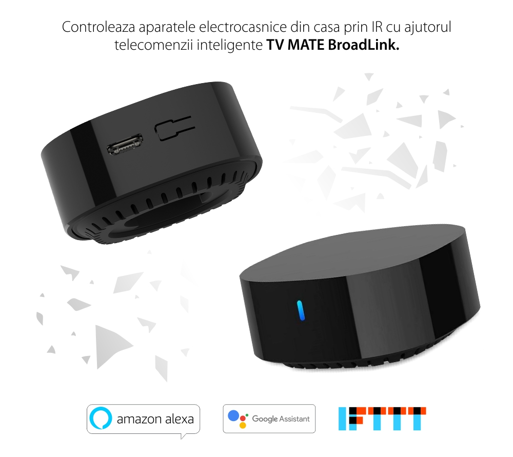 Telecomanda universala IR Broadlink TV Mate, Integrare Alexa, Google Assistant & IFTTT, Aplicatie, Distanta 8 metri