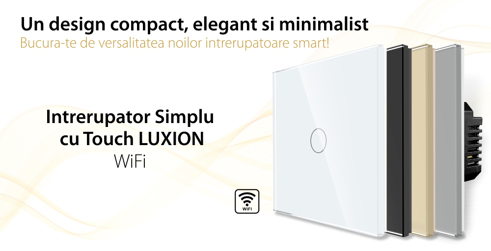 Intrerupator Simplu Wi-Fi cu Touch din Sticla LUXION