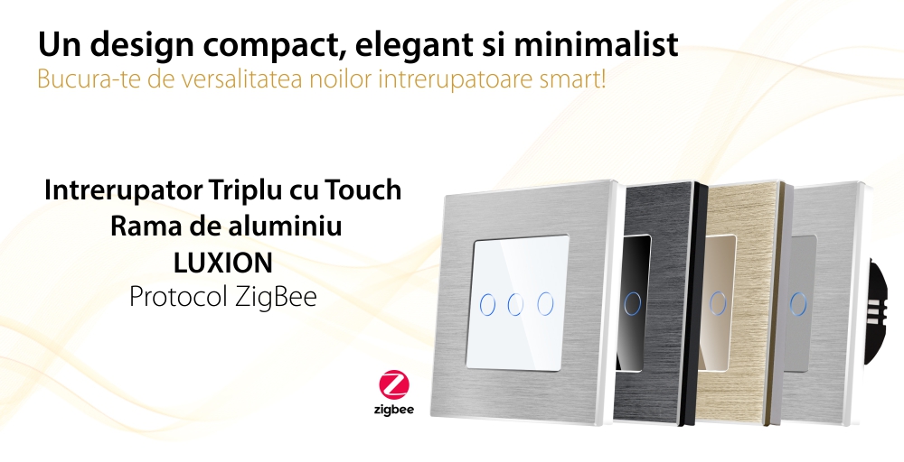 Intrerupator Triplu cu Touch din Sticla si Rama de Aluminiu LUXION, Protocol ZigBee