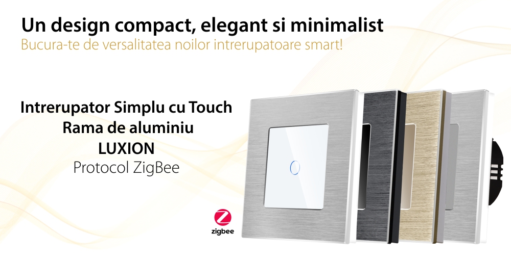 Intrerupator Simplu cu Touch din Sticla si Rama de Aluminiu LUXION, protocol Zigbee