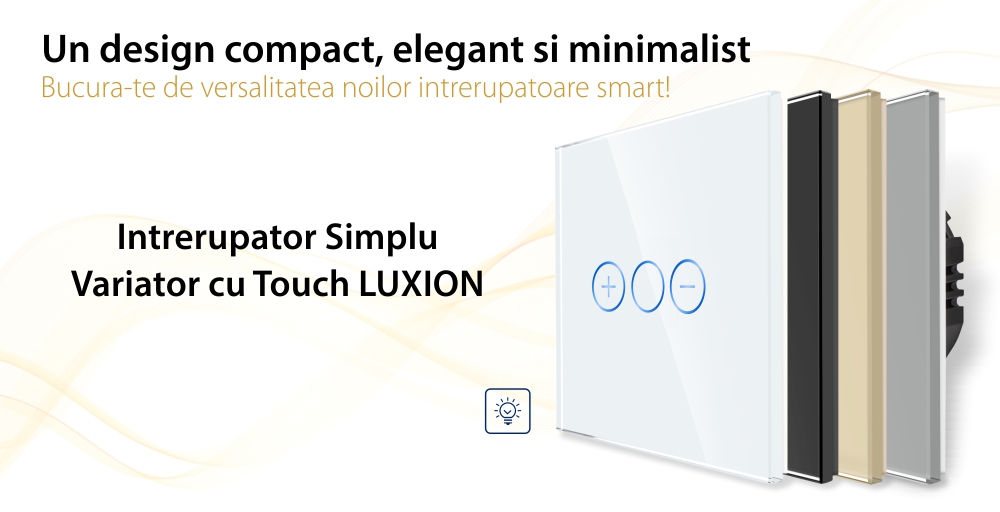 Intrerupator Simplu cu Variator cu Touch din Sticla  LUXION