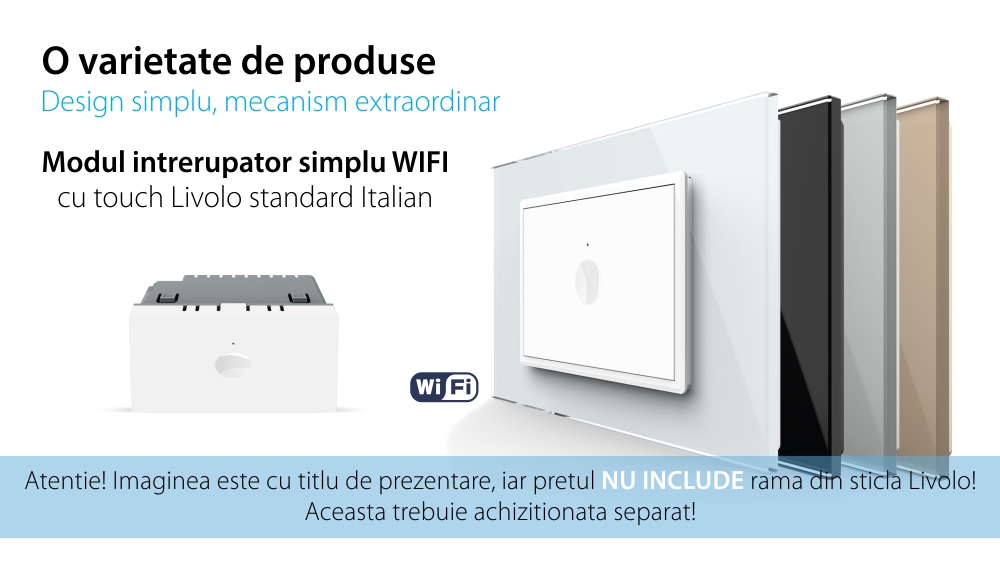 Modul Intrerupator Simplu WIFI cu Touch LIVOLO, standard italian – Serie Noua