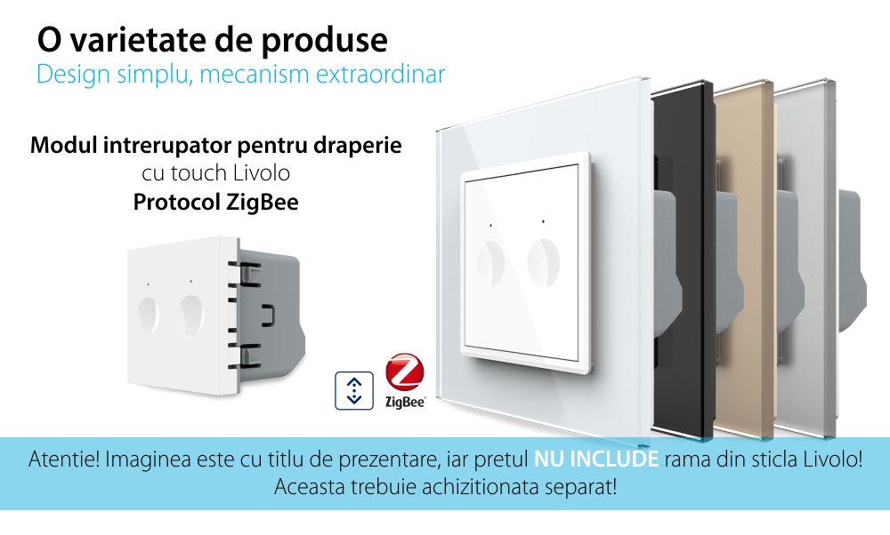 Modul Intrerupator Draperie cu Touch LIVOLO, Protocol ZigBee