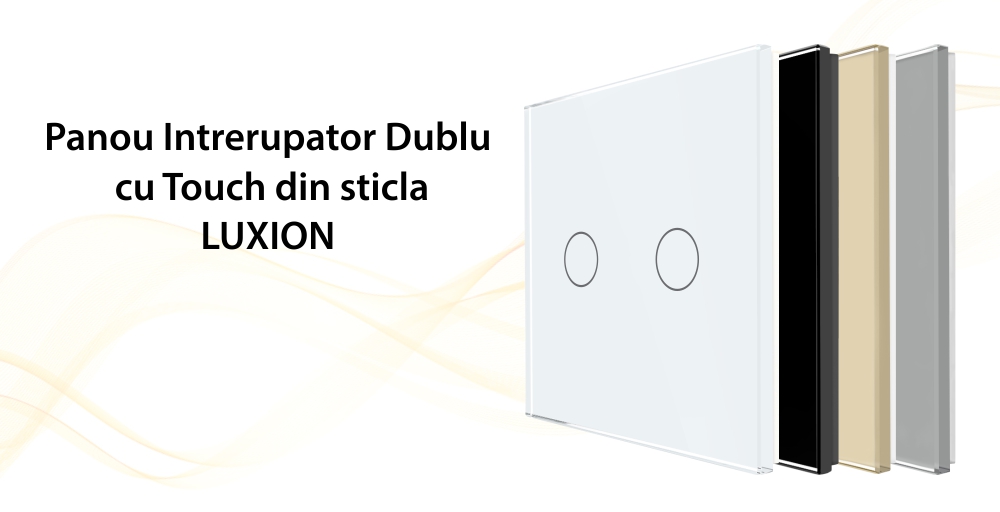 Panou Intrerupator Dublu cu Touch Din Sticla LUXION