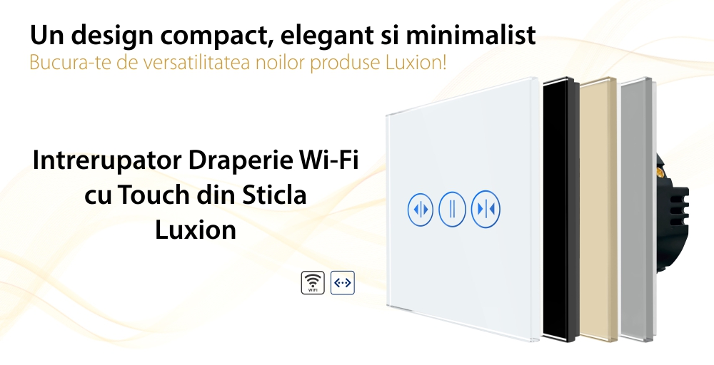 Intrerupator Wi-Fi Draperie cu Touch din Sticla LUXION