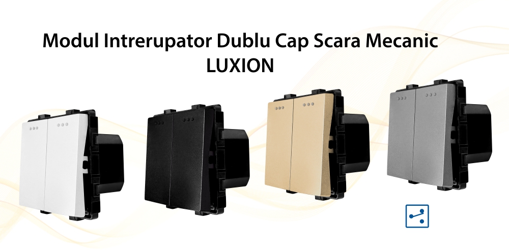 Modul Intrerupator Dublu Cap Scara Mecanic LUXION