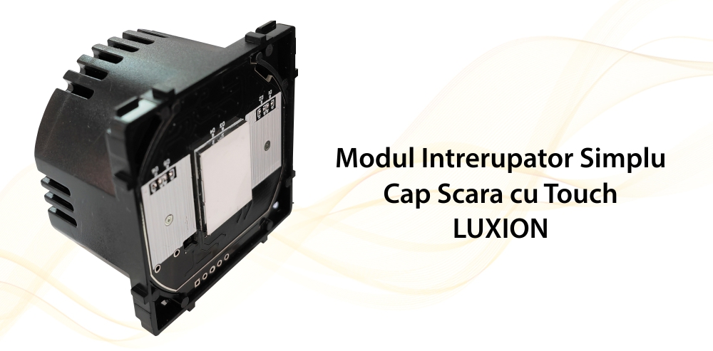 Modul Intrerupator Simplu Cap Scara cu Touch LUXION