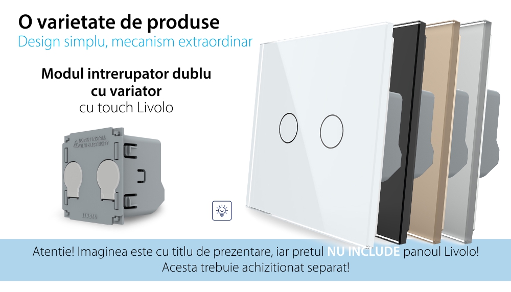 Modul Intrerupator Dublu cu Variator cu Touch LIVOLO – Serie Noua