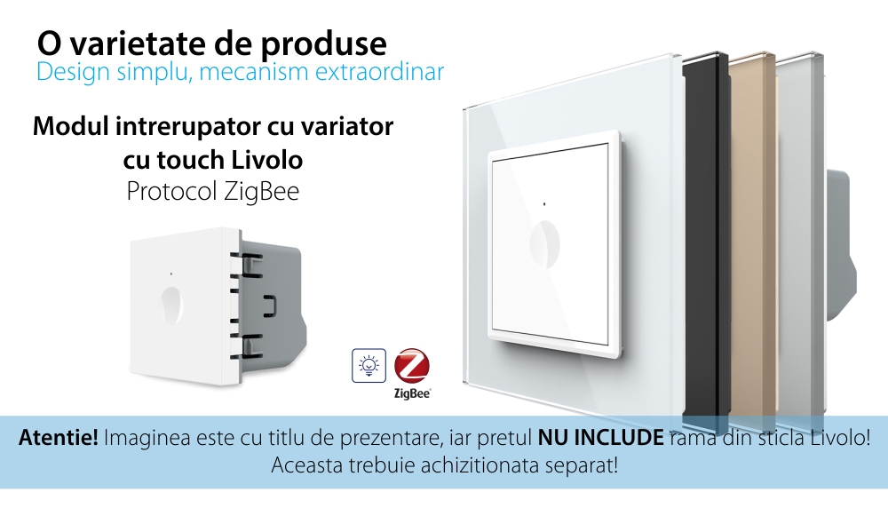 Modul Intrerupator cu Dimmer si Zigbee cu Touch LIVOLO – Serie Noua