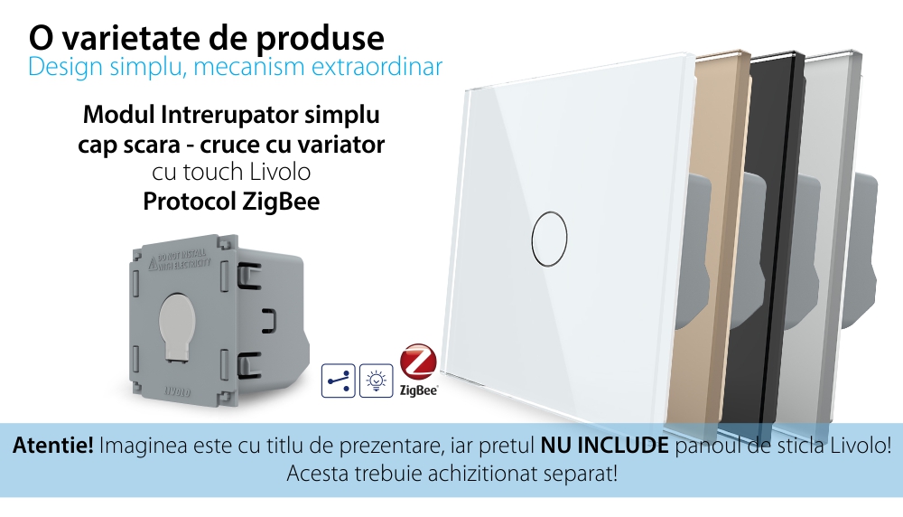 Modul Intrerupator Simplu Cap Scara, Dimmer, Zigbee cu Touch LIVOLO – Serie Noua