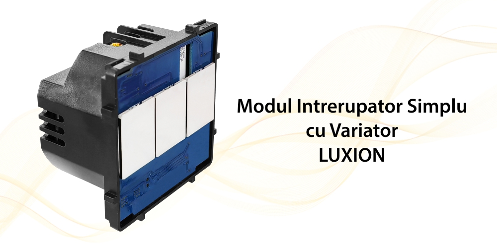 Modul Intrerupator Simplu cu Variator, Zigbee cu Touch LUXION