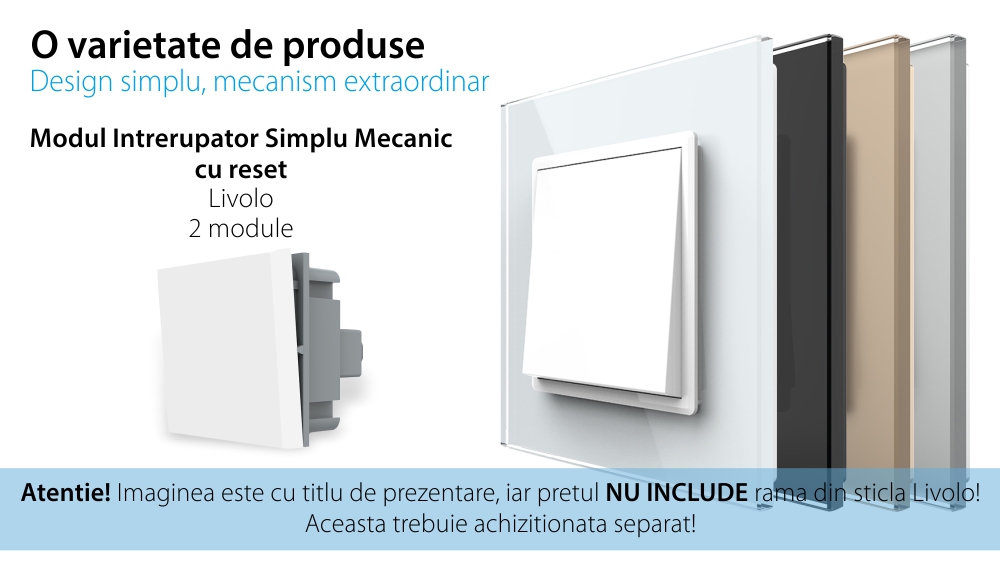 Modul Intrerupator Simplu Mecanic, 2 Module cu Reset (Revenire) LIVOLO – Serie Noua