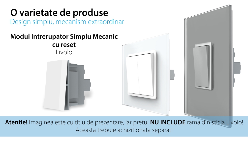 Modul Intrerupator Simplu Mecanic cu Reset LIVOLO – Serie Noua