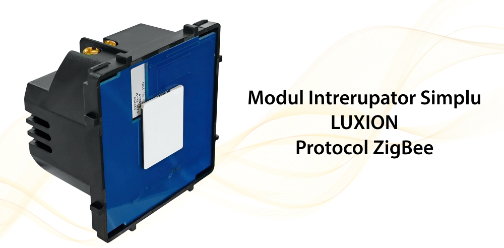 Modul Intrerupator Simplu, Protocol ZigBee cu Touch LUXION