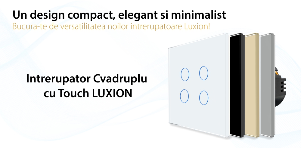 Intrerupator Cvadruplu cu Touch din Sticla LUXION, 500W