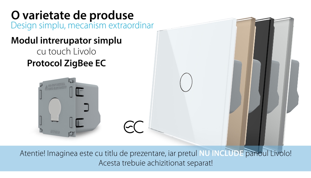 Modul Intrerupator Simplu cu Touch LIVOLO – Protocol ZigBee EC